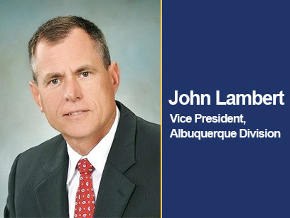 John Lambert, vice President, Albuquerque Division